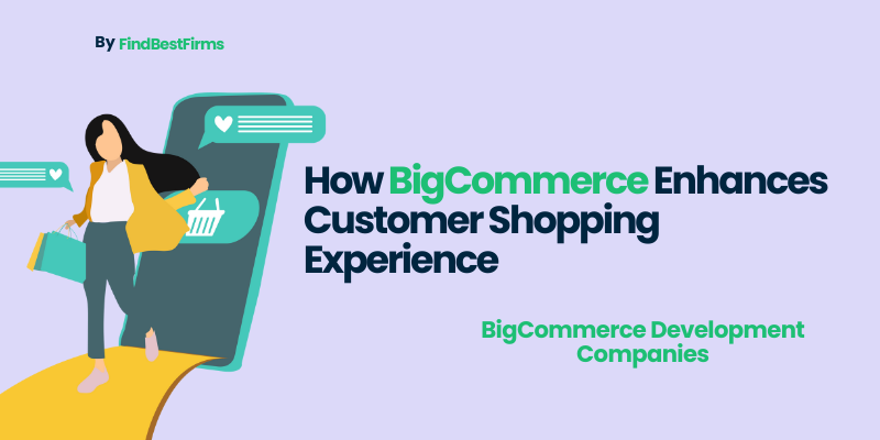 How BigCommerce Enhances Customer Shopping Experience